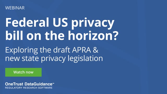 Federal US privacy bill on the horizon? Exploring the draft APRA and new privacy legislation