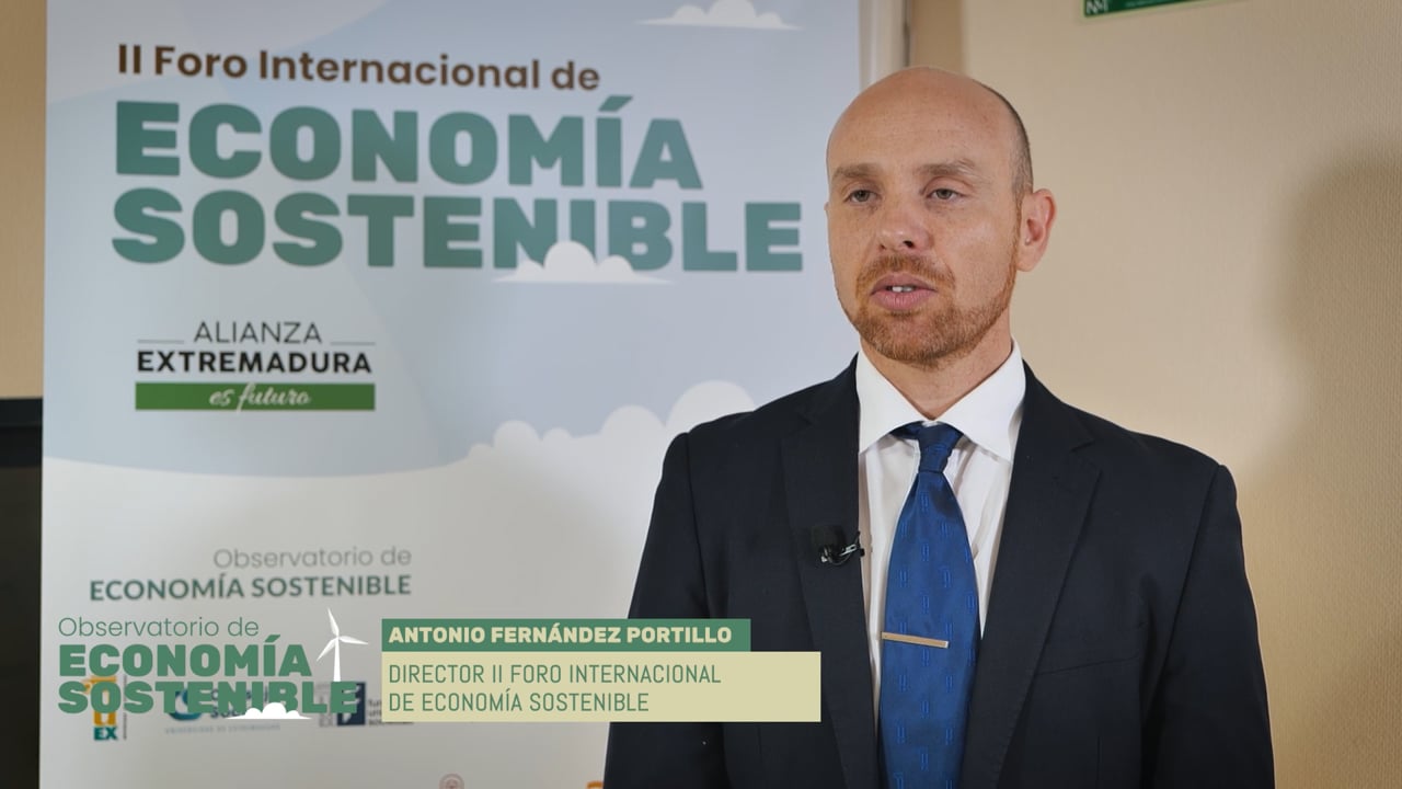 II Foro Internacional de Economía Sostenible - Antonio Fernández Portillo (Director del Foro)