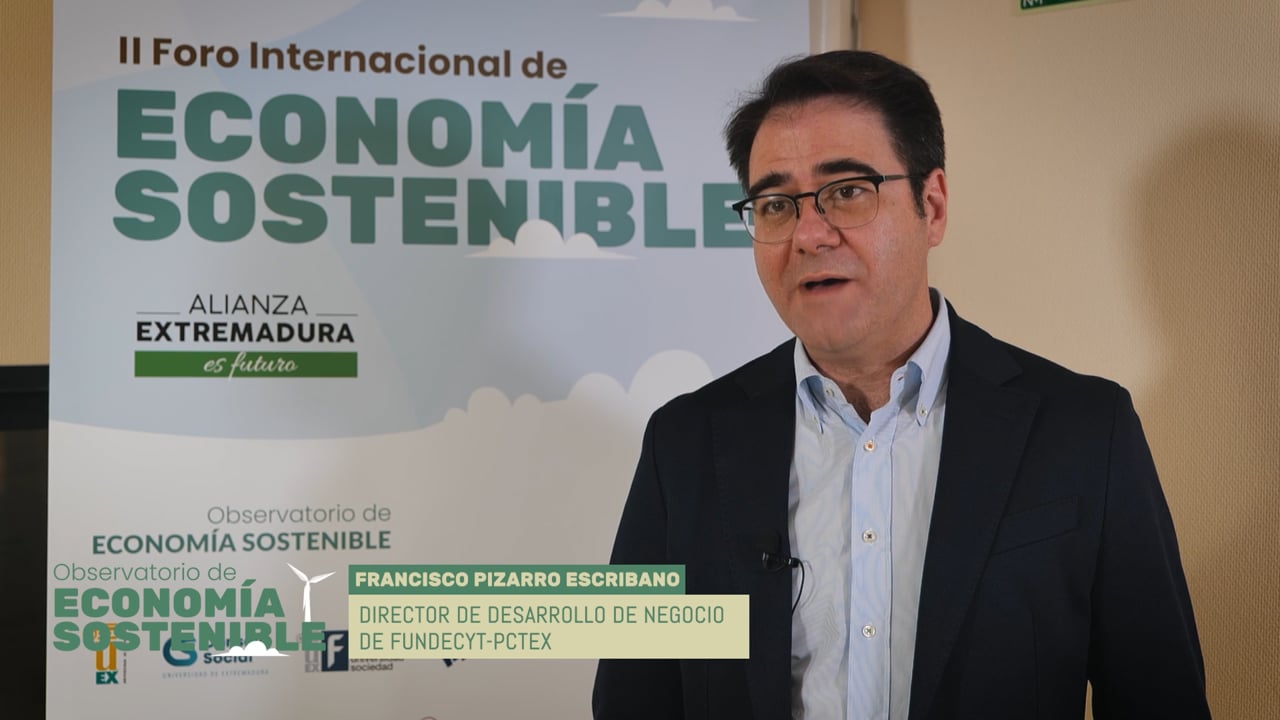 II Foro Internacional de Economía Sostenible - Francisco Pizarro Escribano (Fundecyt-PCTEX)