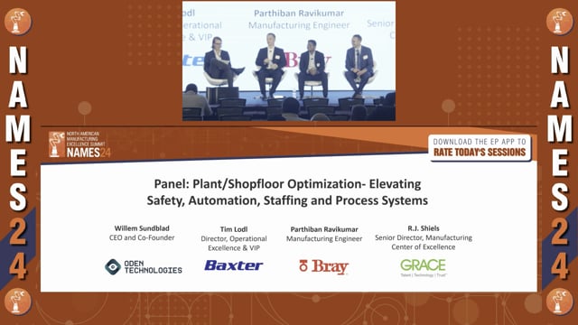 Panel: Plant/Shopfloor Optimization- Elevating Safety, Automation, Staffing and Process Systems