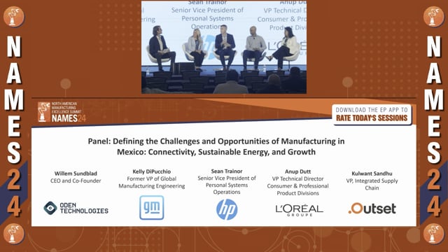 Panel: Defining the Challenges and Opportunities of Manufacturing in Mexico: Connectivity, Sustainable Energy, and Growth