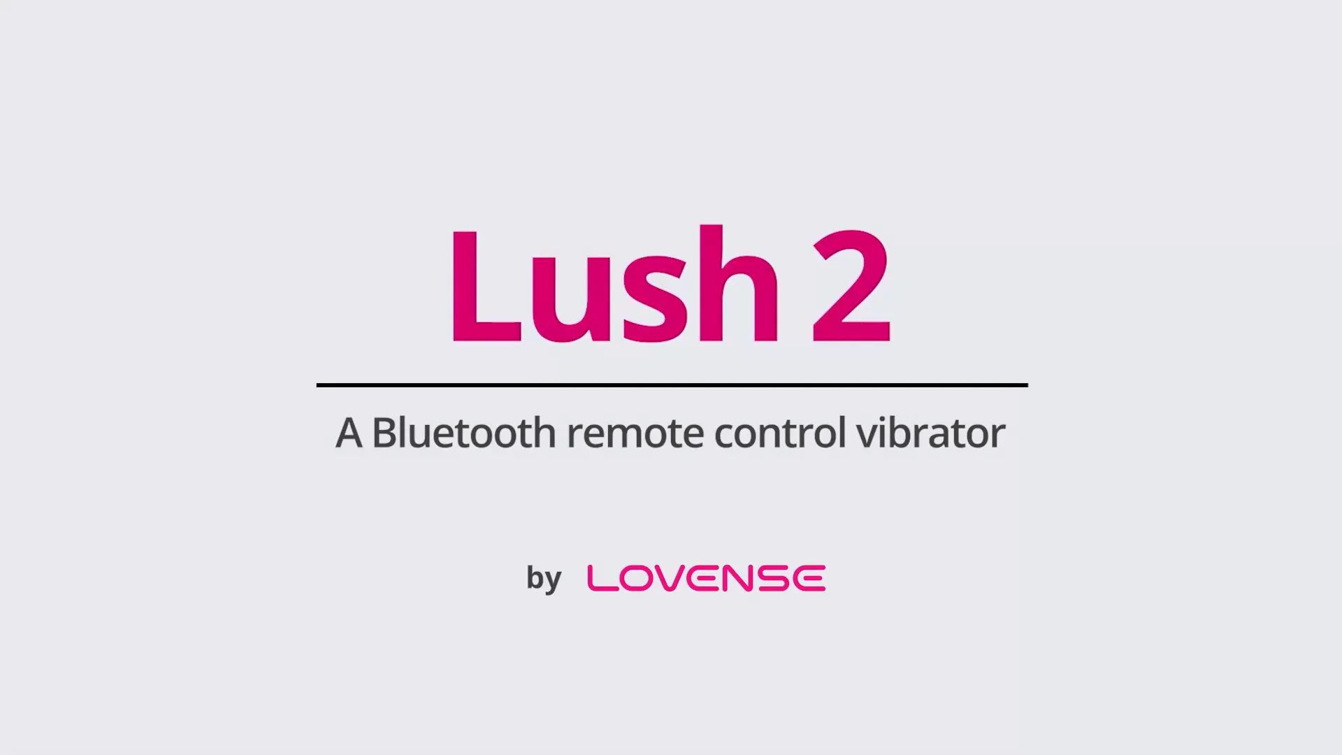 Lovense Lush 2 Product Video