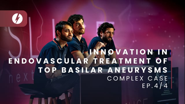 Innovation in endovascular treatment of top basilar aneurysms - Ep.4/4