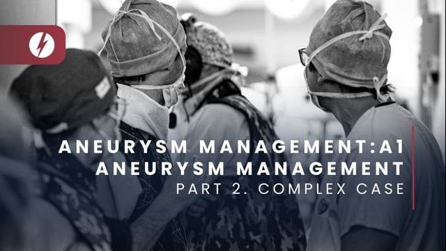 Aneurysm management: A1 aneurysm management