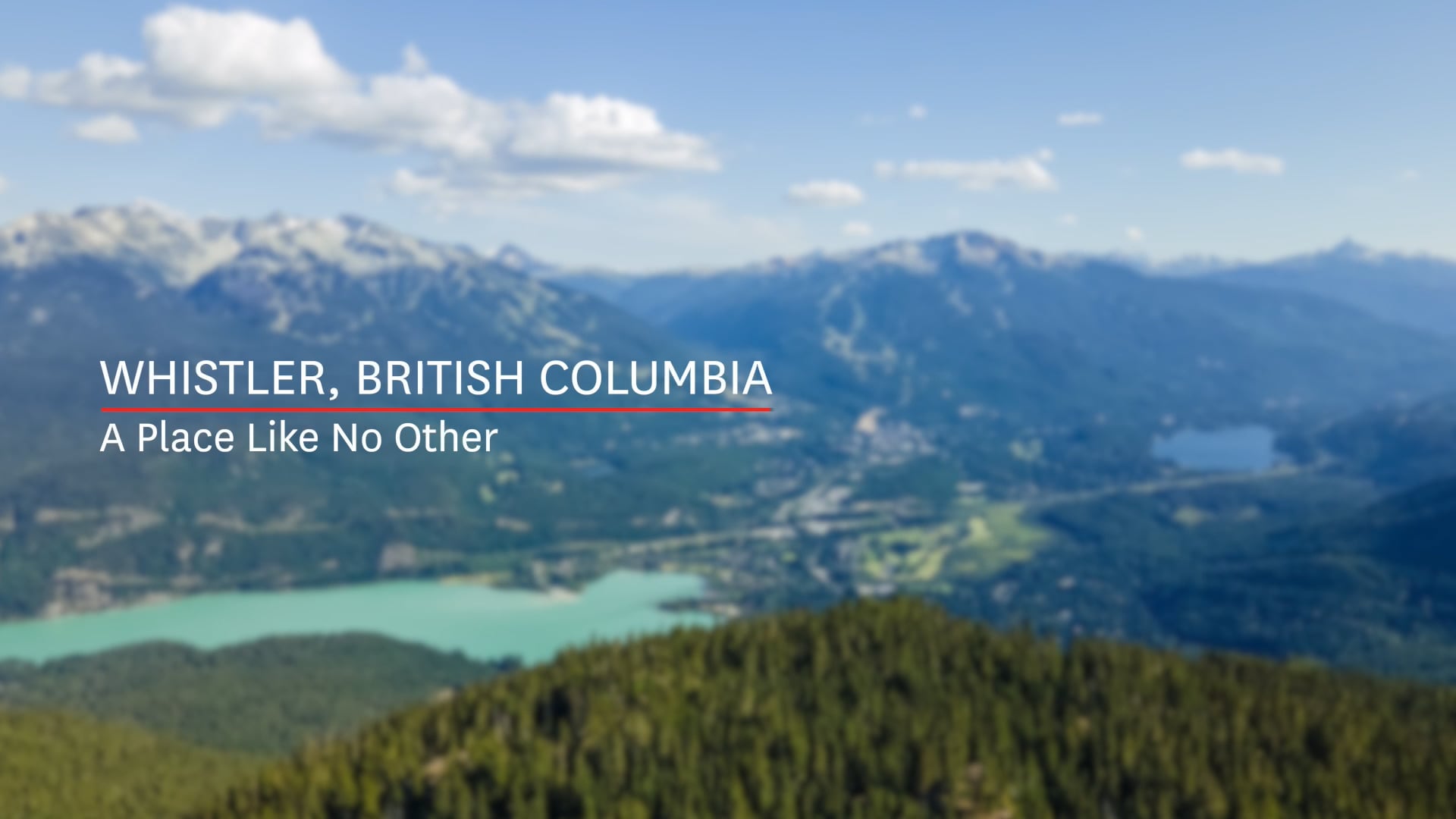 Welcome to Whistler - TOURISM