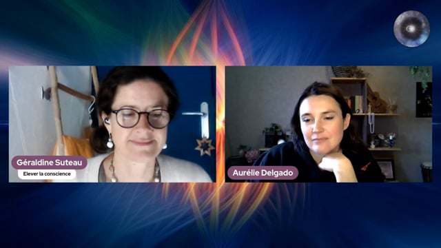 Atelier 256 "Élever son niveau de conscience" Géraldine Suteau
