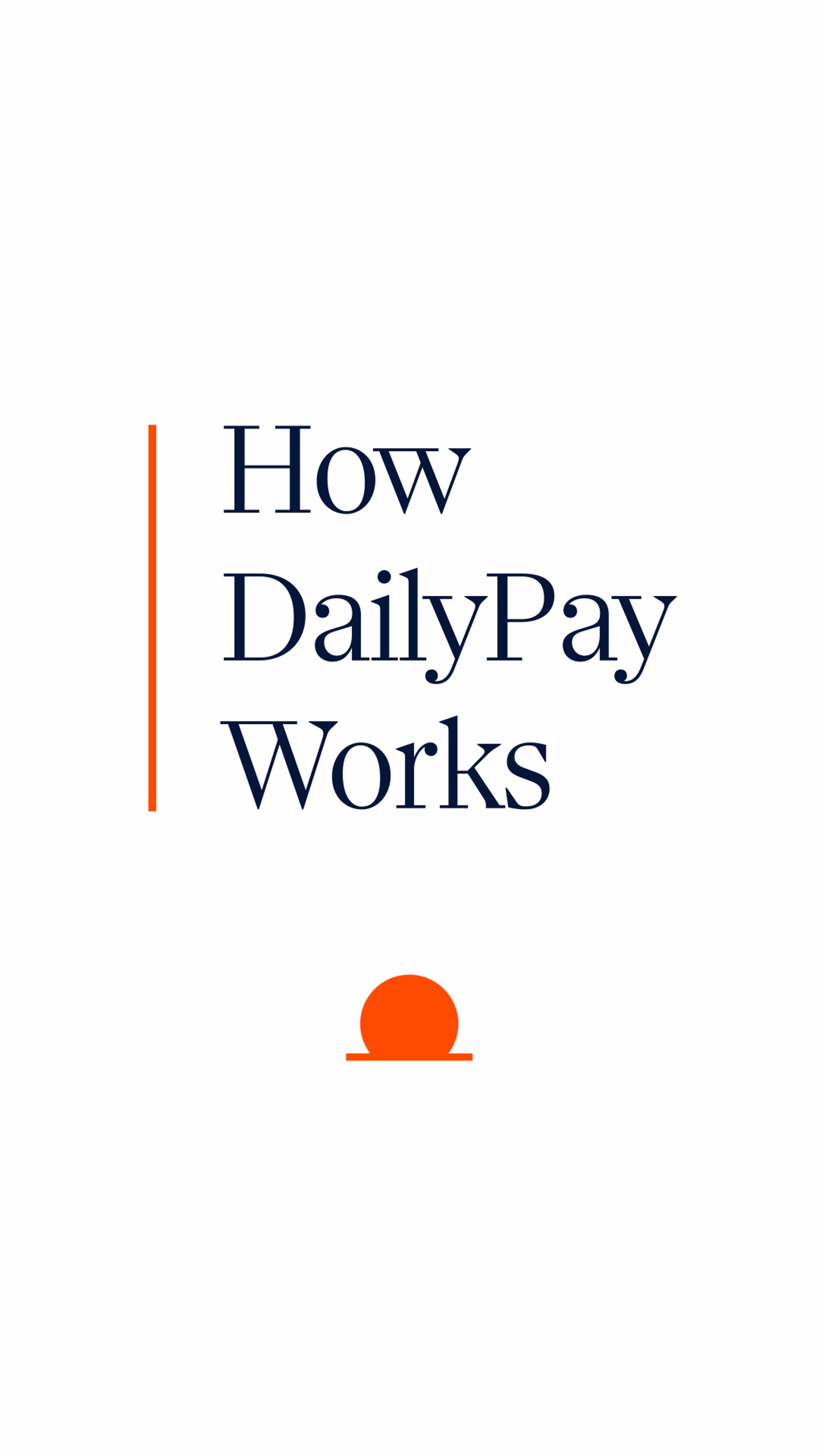 How DailyPay Works