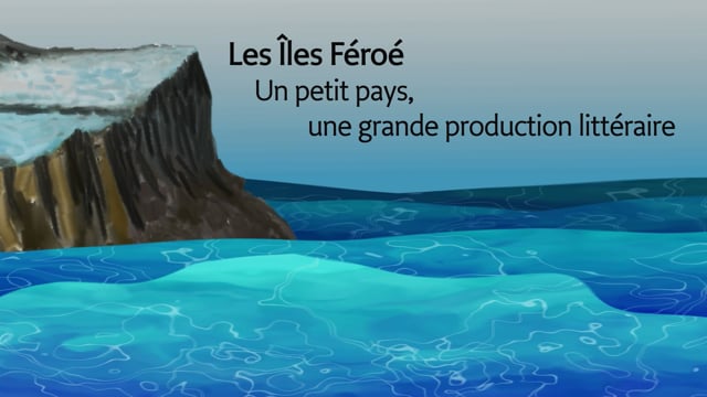 Les Îles Féroé, un petit pays nordique, une grande production littéraire