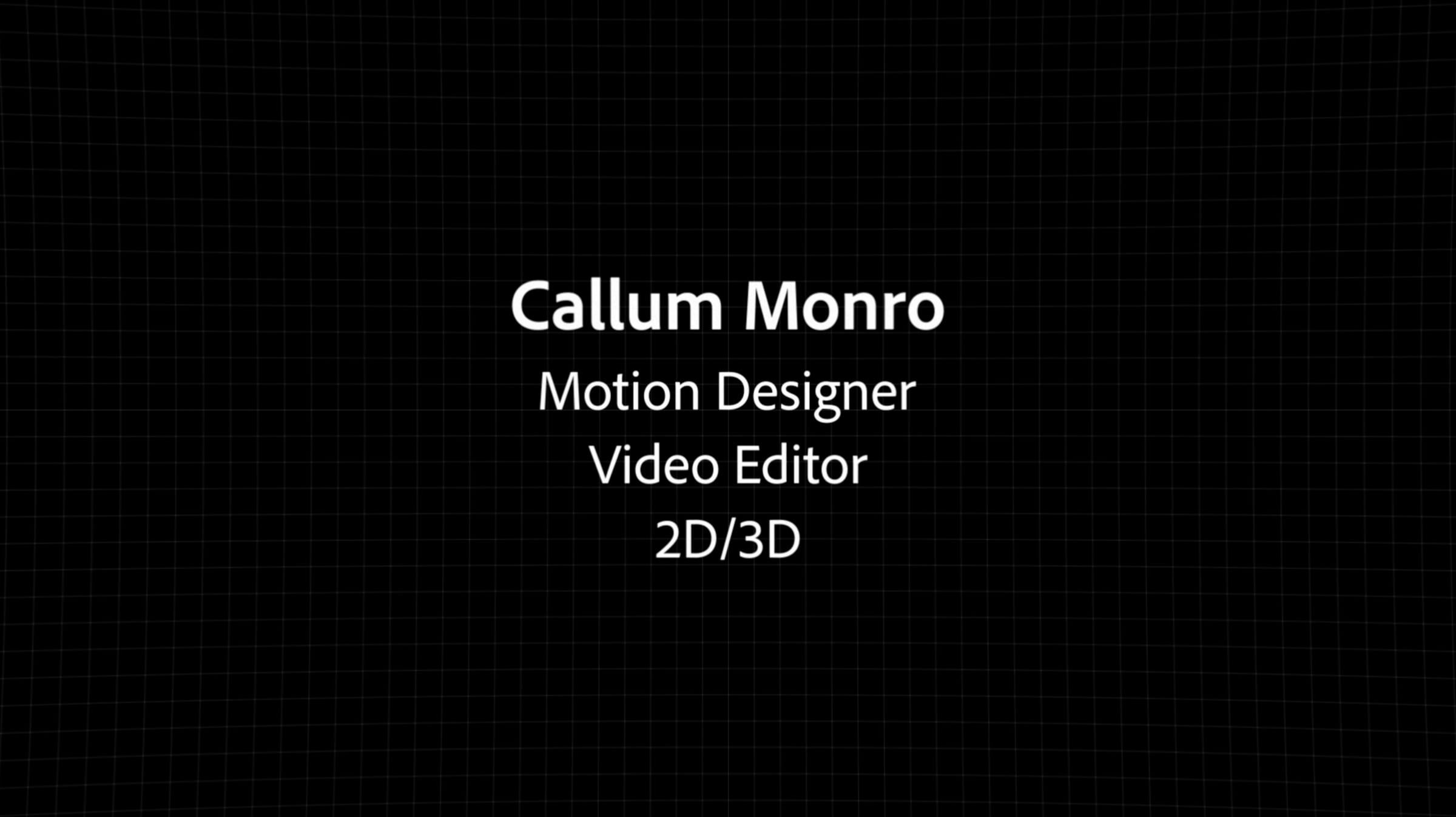 Callum Monro Motion/Edit Reel | Videos & Movies on Vimeo