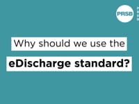 Why should we use the eDischarge Summary Standard?
