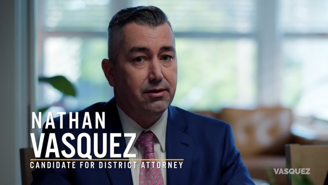 Nathan Vasquez Candidate for District Attorney