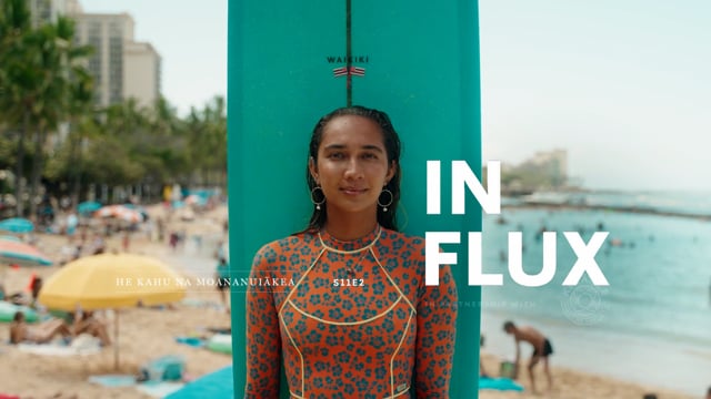 In FLUX - s11e2_-_kelis_kaleopa-a-_he_kahu_na_moananui_kea (1080p)