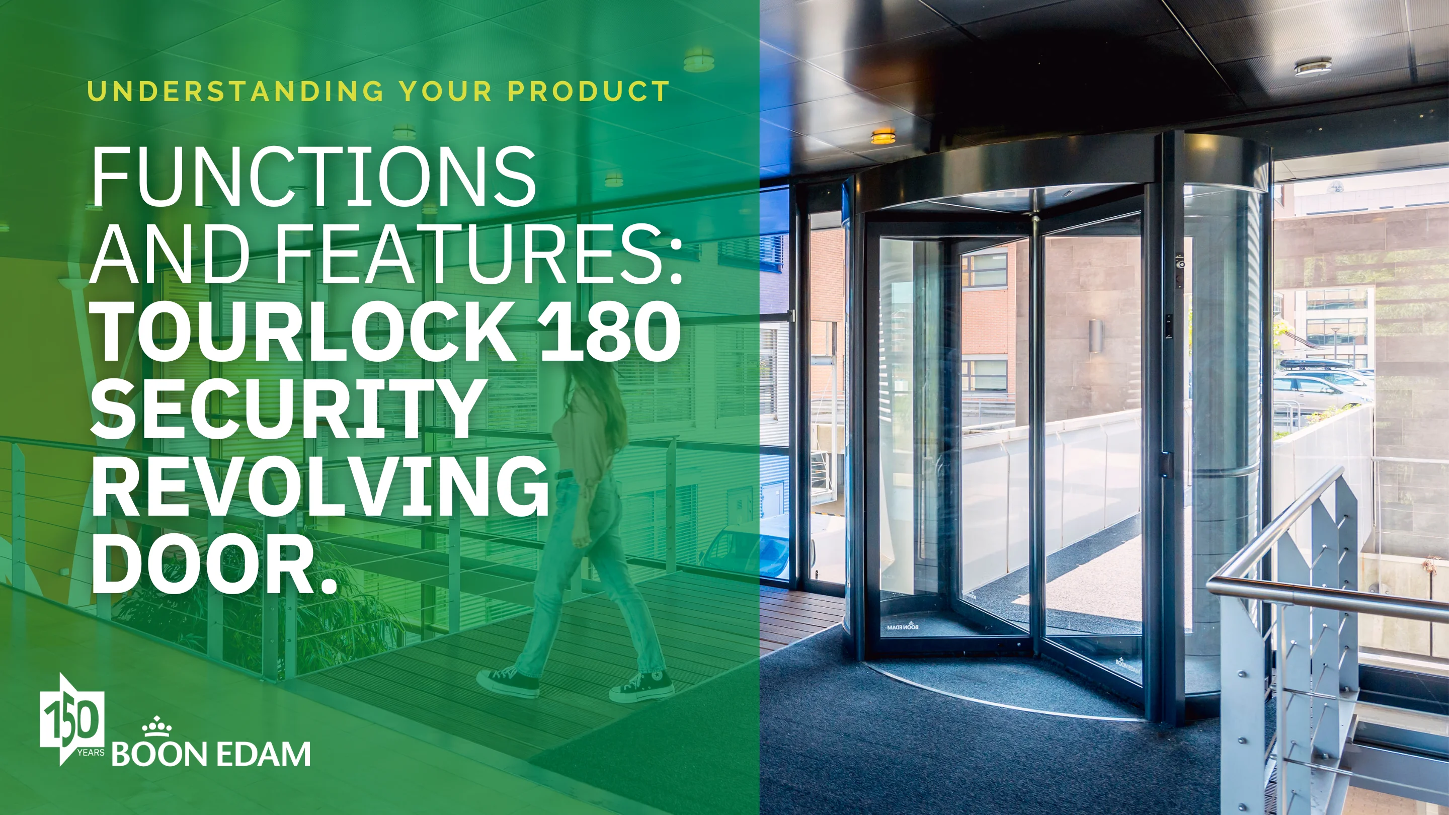 Functions and Features of a Tourlock 180 Security Revolving Door | Boon ...