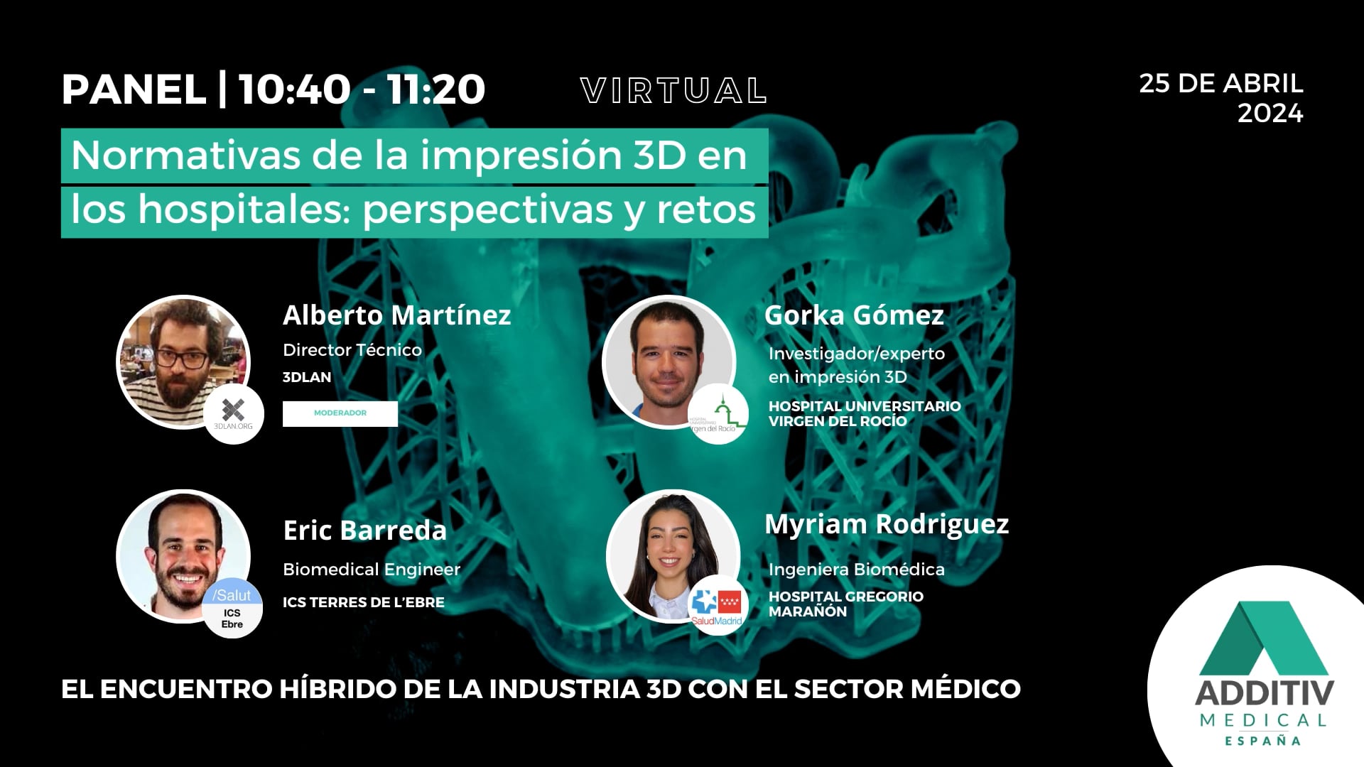 PANEL 2 – Normativas de la impresión 3D en los hospitales: perspectivas y retos