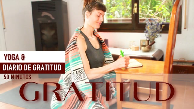 Yoga para conectar con la gratitud (con diario de gratitud) 50 min