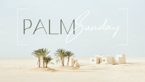 Palm Sunday