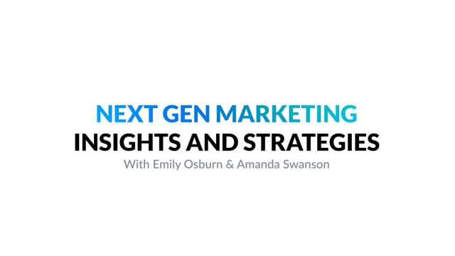 Next Gen Marketing with Amanda Swanson and Emily Osburn  //  Cornerstone Hot Takes