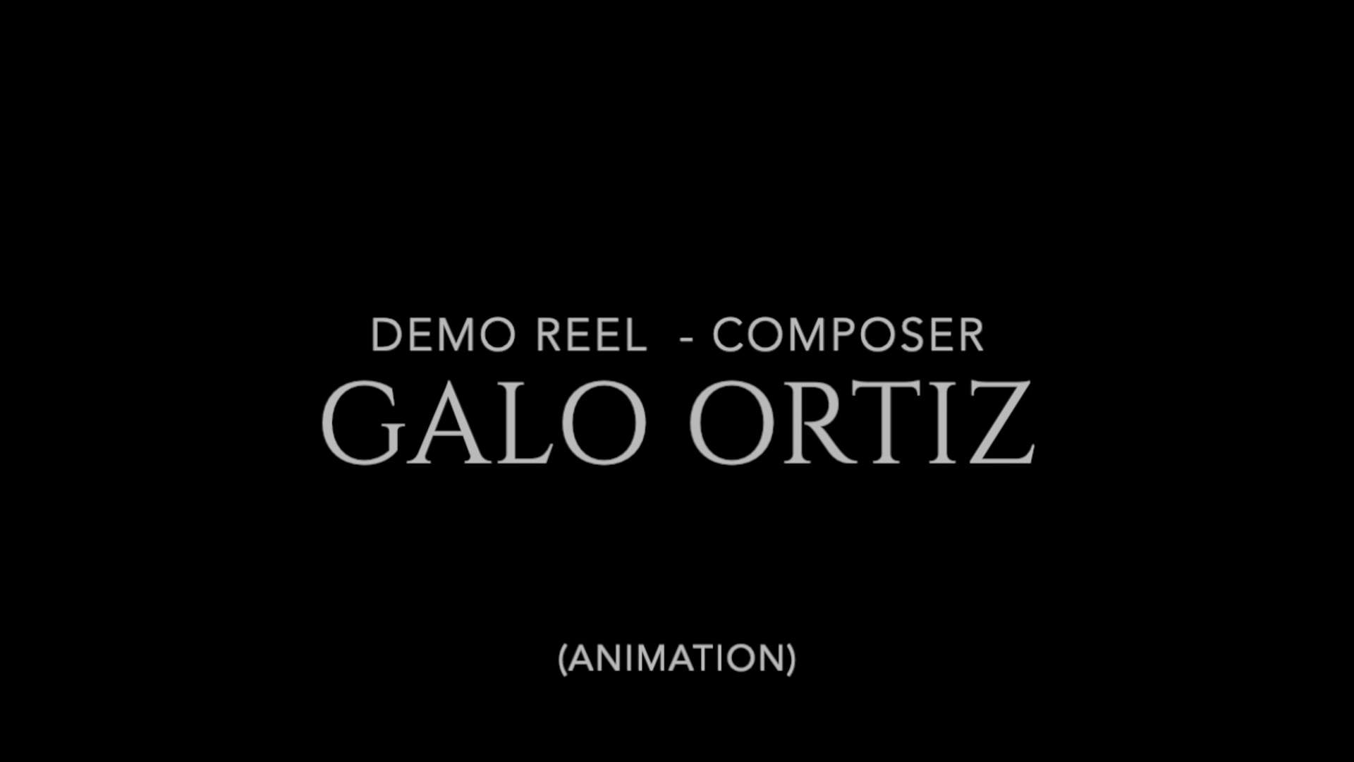 Galo Ortiz | Animation Reel 2024