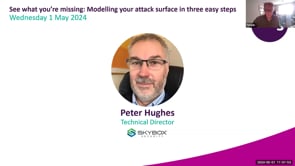 SASIG Webinar - See what you’re missing: Modelling your attack surface in three easy steps 2024-05-01 10:01:52
