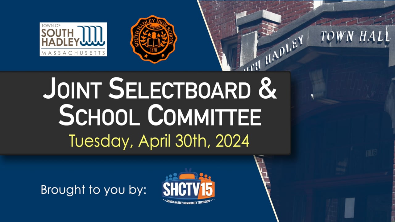 Selectboard & School Committee Joint Mtg: 04/30/2024