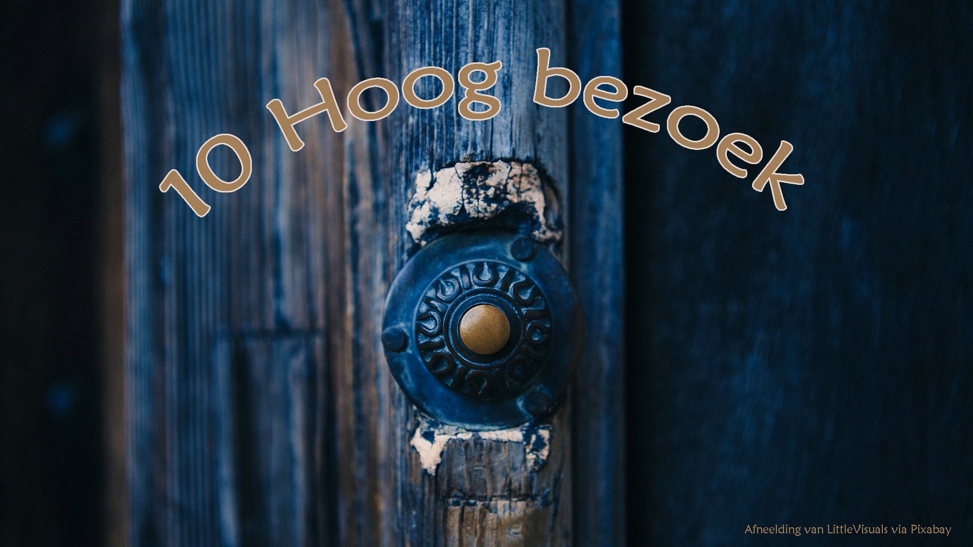 10 Hoog bezoek - NL +