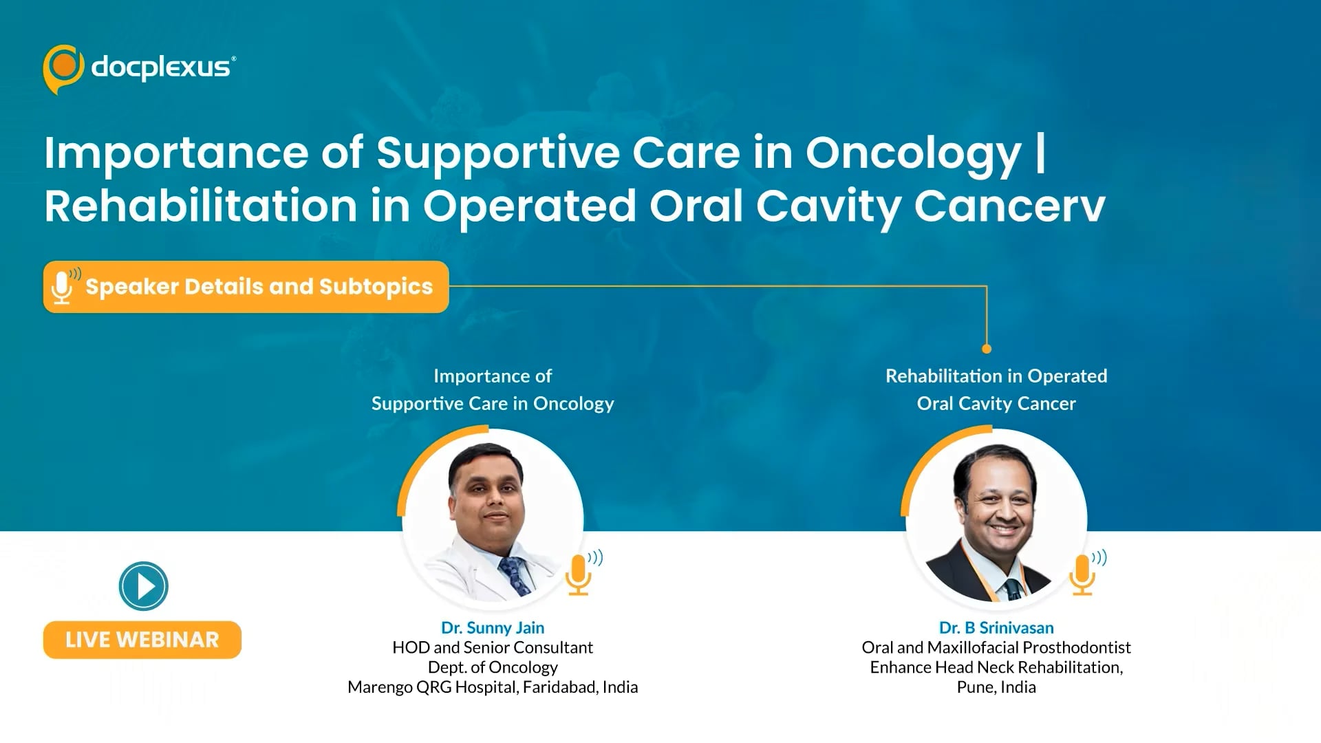 Importance of Supportive Care in Oncology | Rehabilitation in Operated Oral Cavity Cancer