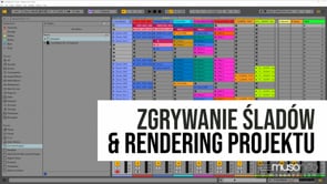 Zgrywanie śladów i rendering projektu