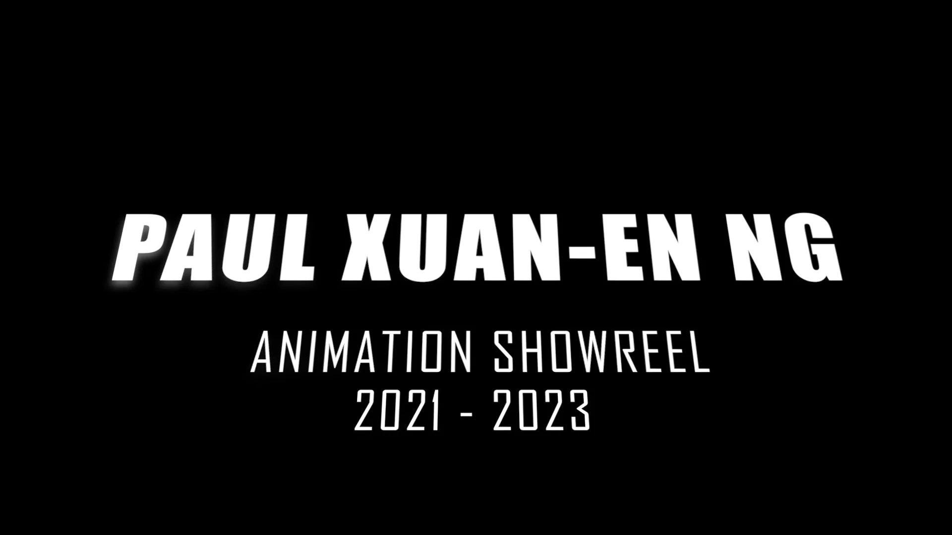 Paul xuan en ng s animation showreel 2021 2023