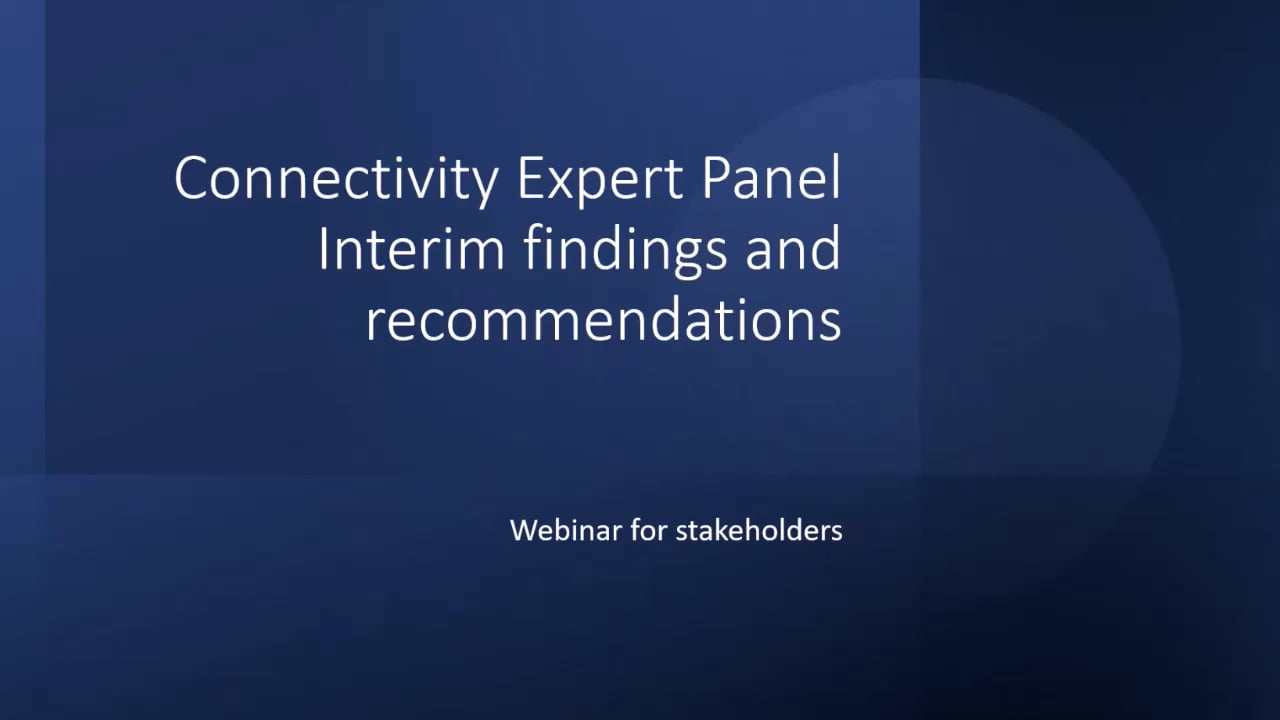 Connectivity Expert Panel Interim Findings And Recommendations Webinar ...