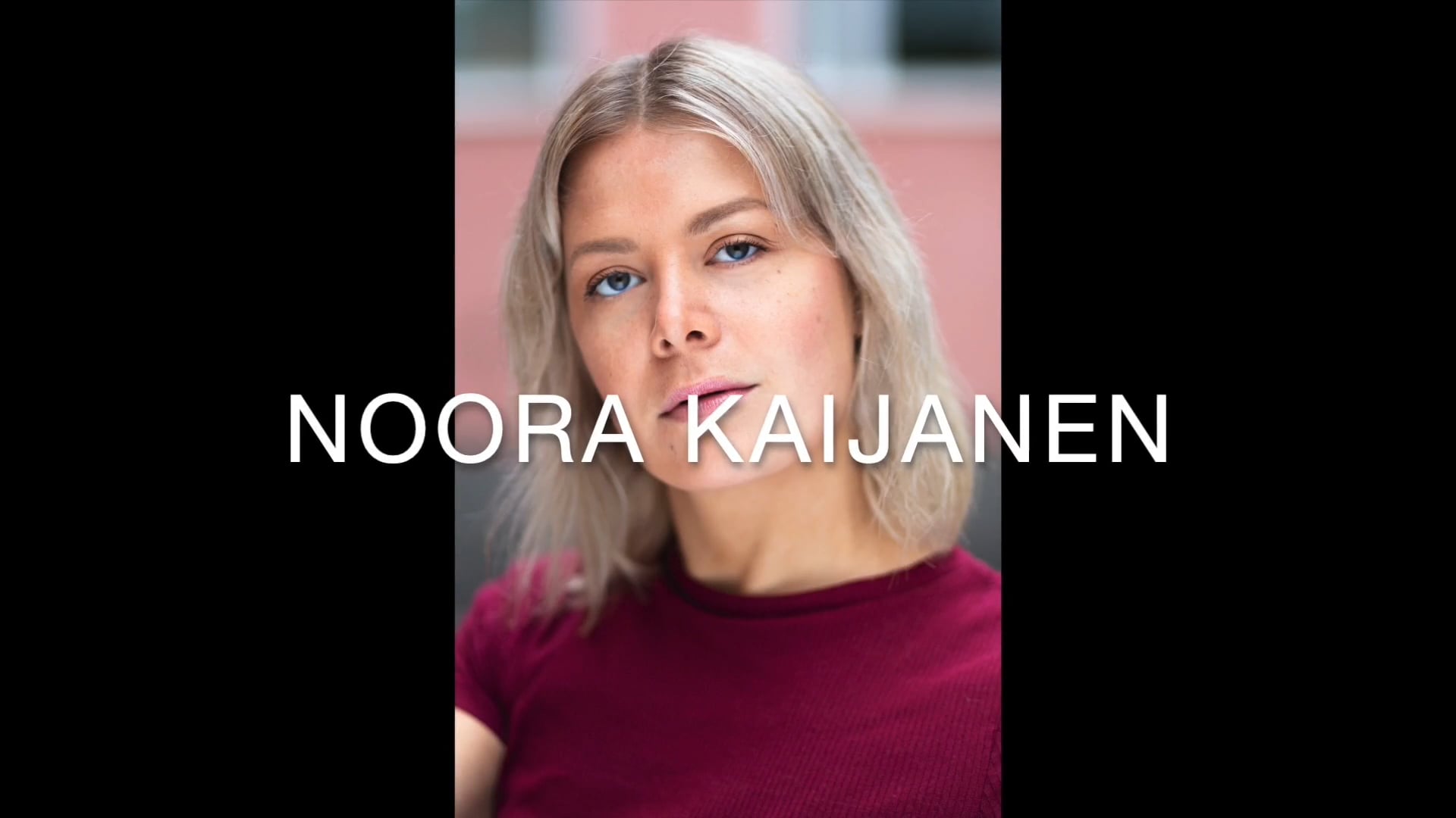 Showreel Noora Kaijanen