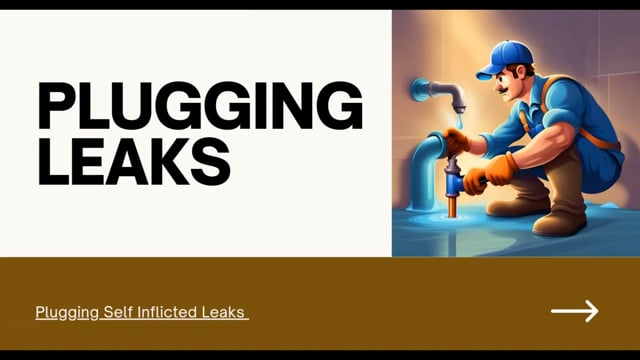 #650: Plugging Self Inflicted Leaks