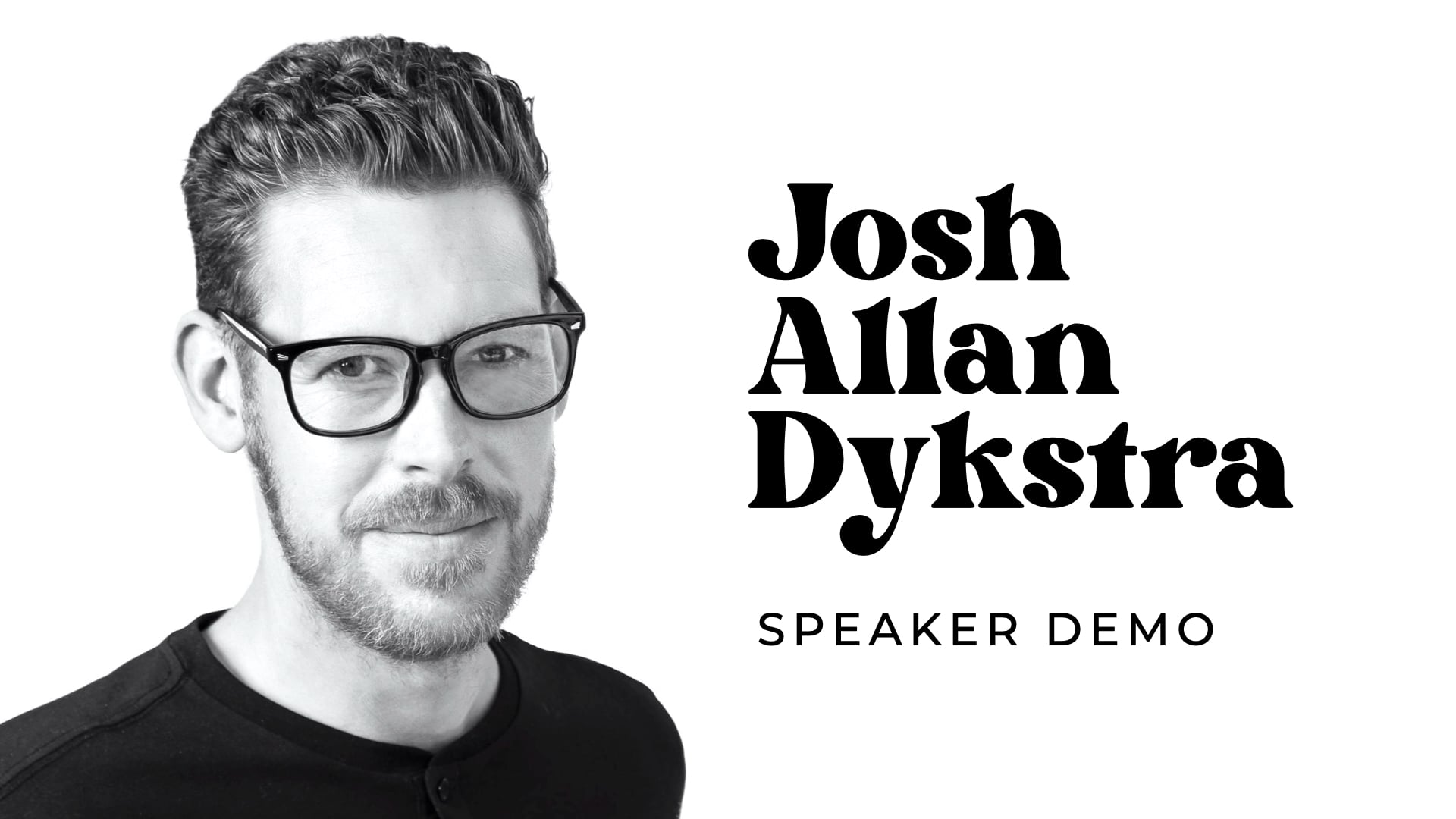 Promotional video thumbnail 1 for Josh Allan Dykstra