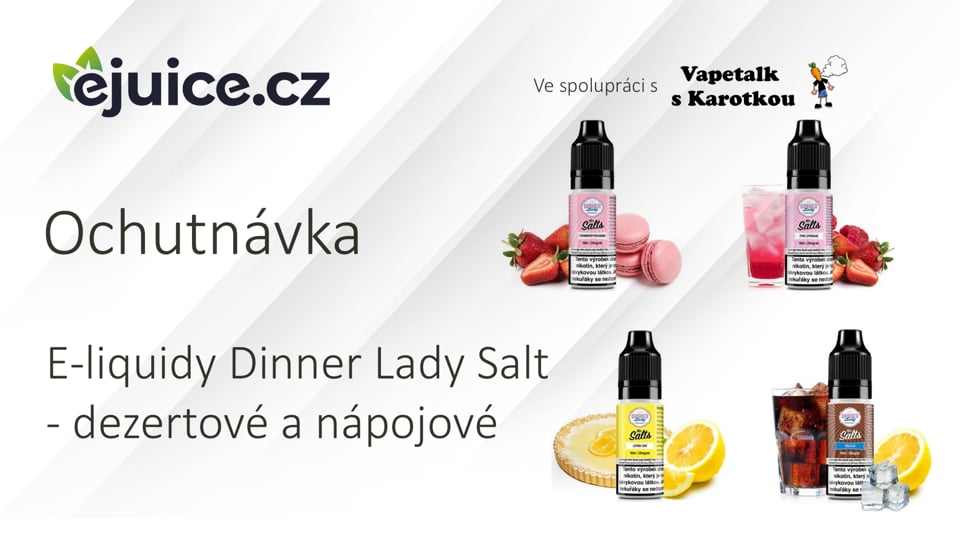E-liquidy Dinner Lady Salt dezertové a nápojové - ochutnávka (CZ)