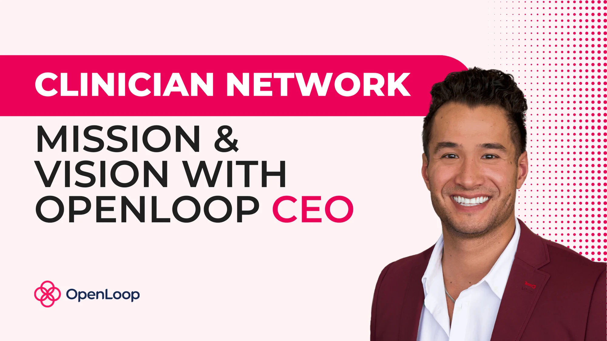 Join The Nations Largest Clinician Network | OpenLoop CEO, Jon Lensing ...