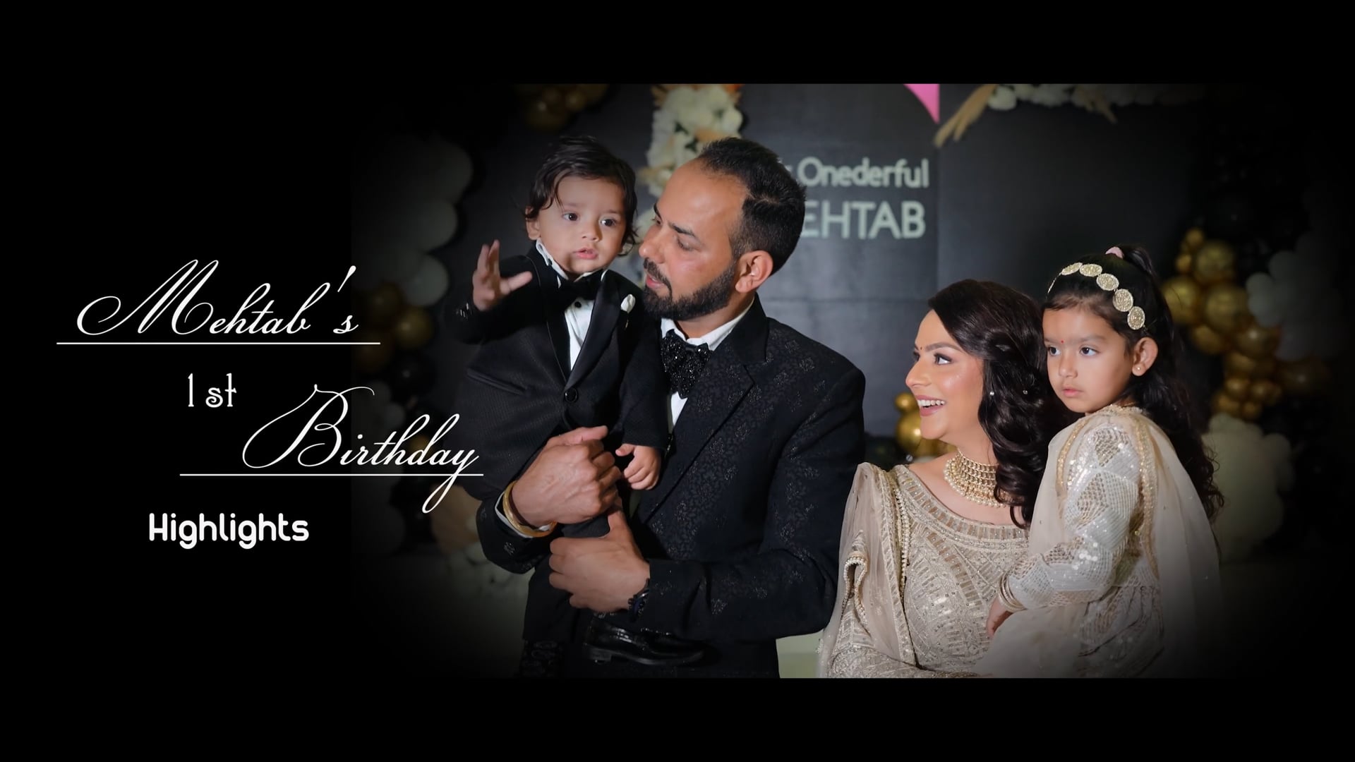 Mehtab's 1st Birthday  | 4K Highlights