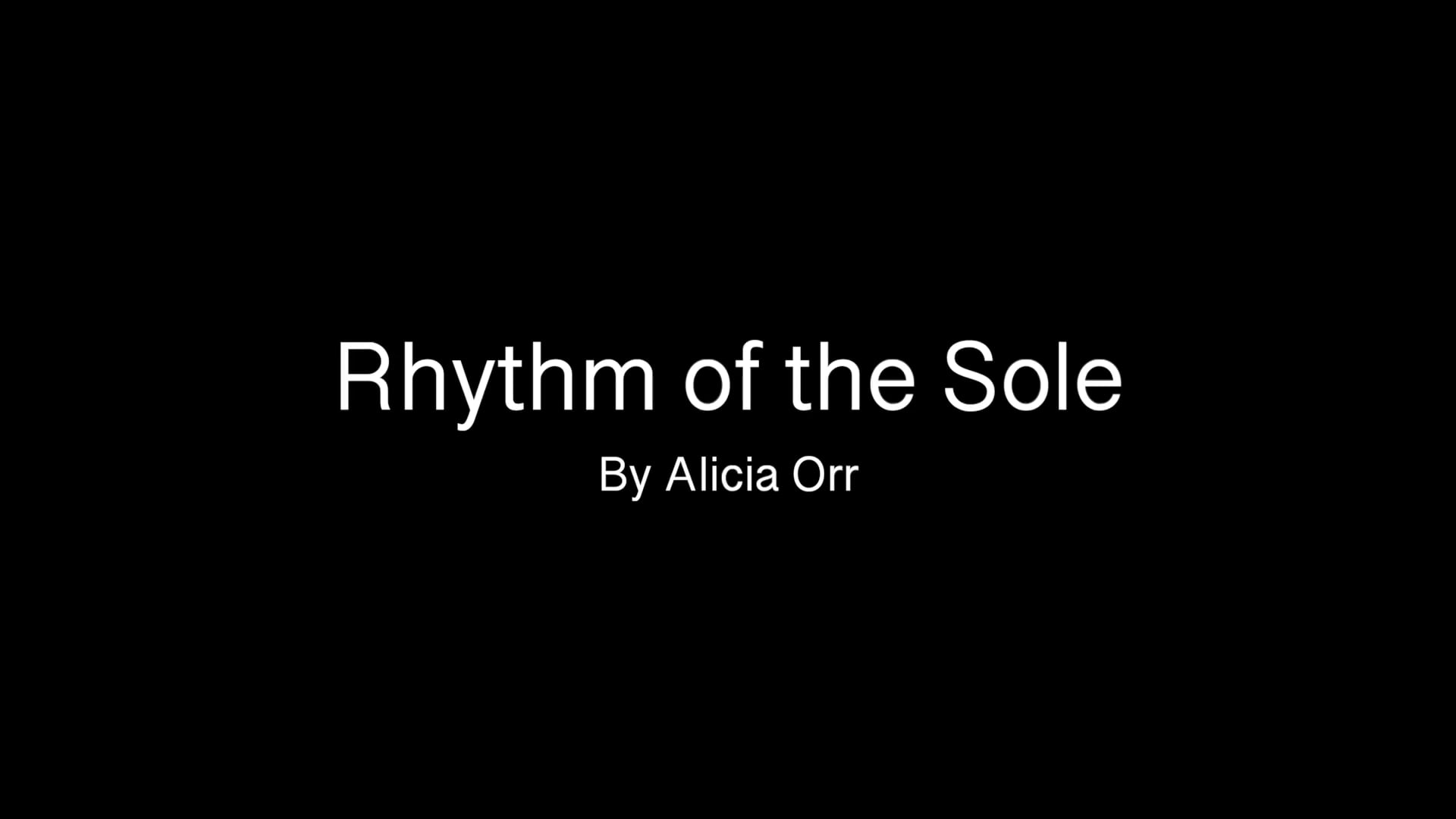"rhythm of the sole"
