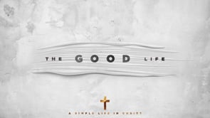 5.5.2024-Core 52- The Good Life: Blessed