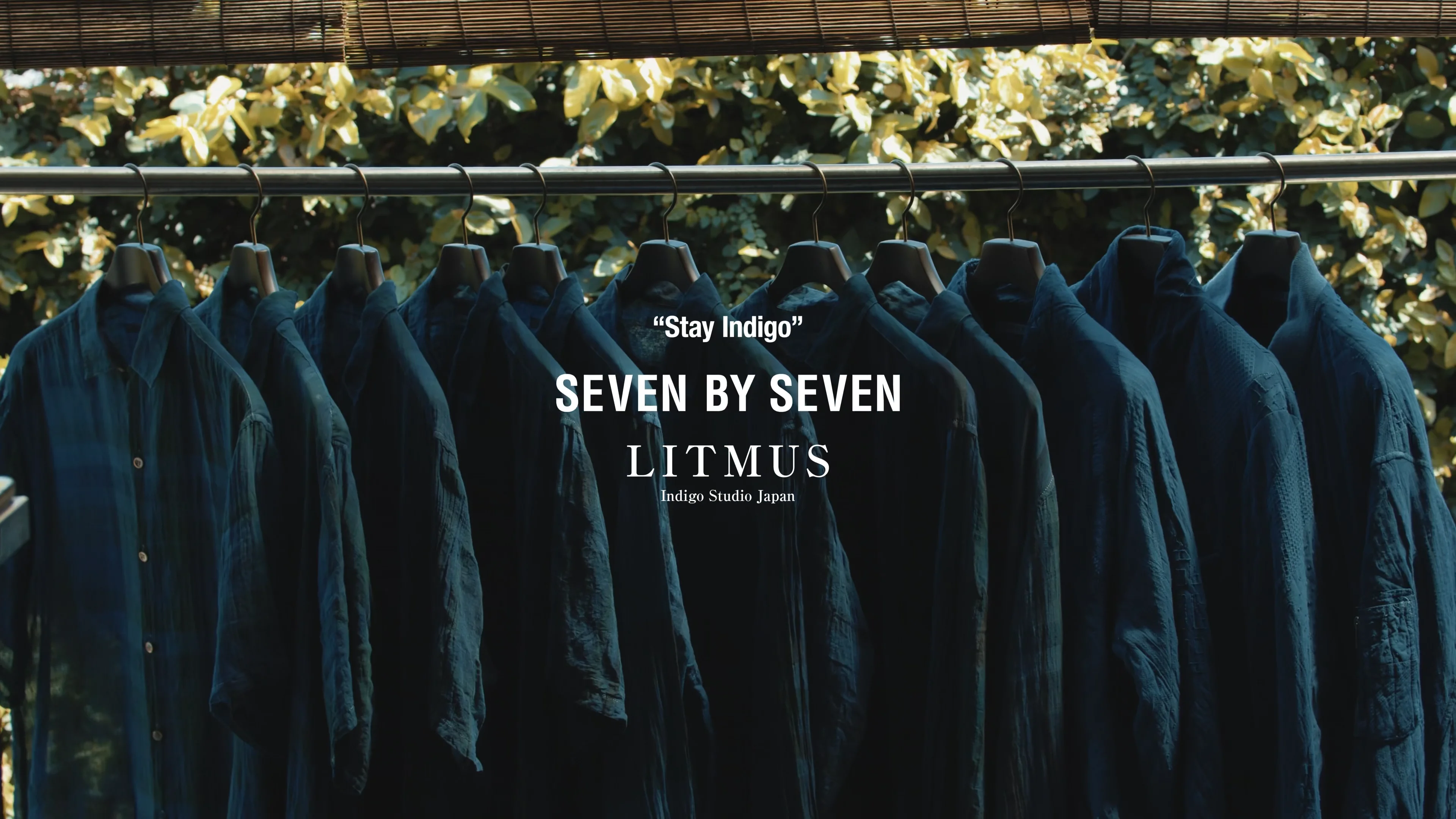 LITMUS × SEVEN BY SEVEN “Stay Indigo”