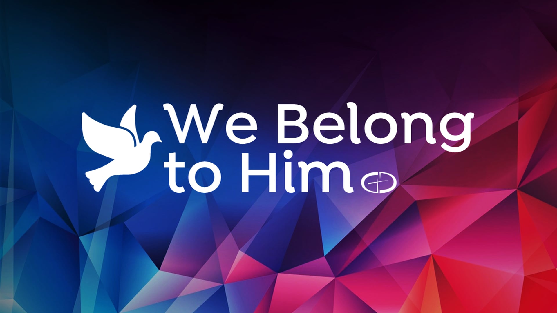 We Belong to Him