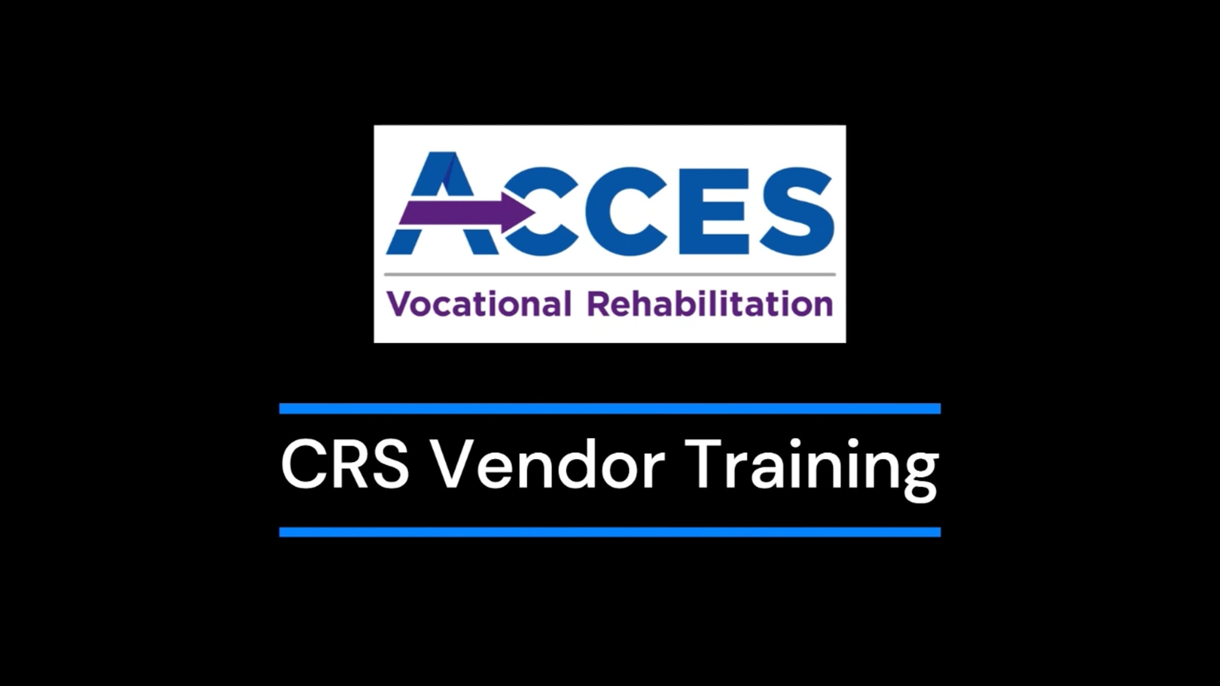 Core Rehabilitation Services (CRS) Vendor Training 2024 | Videos ...