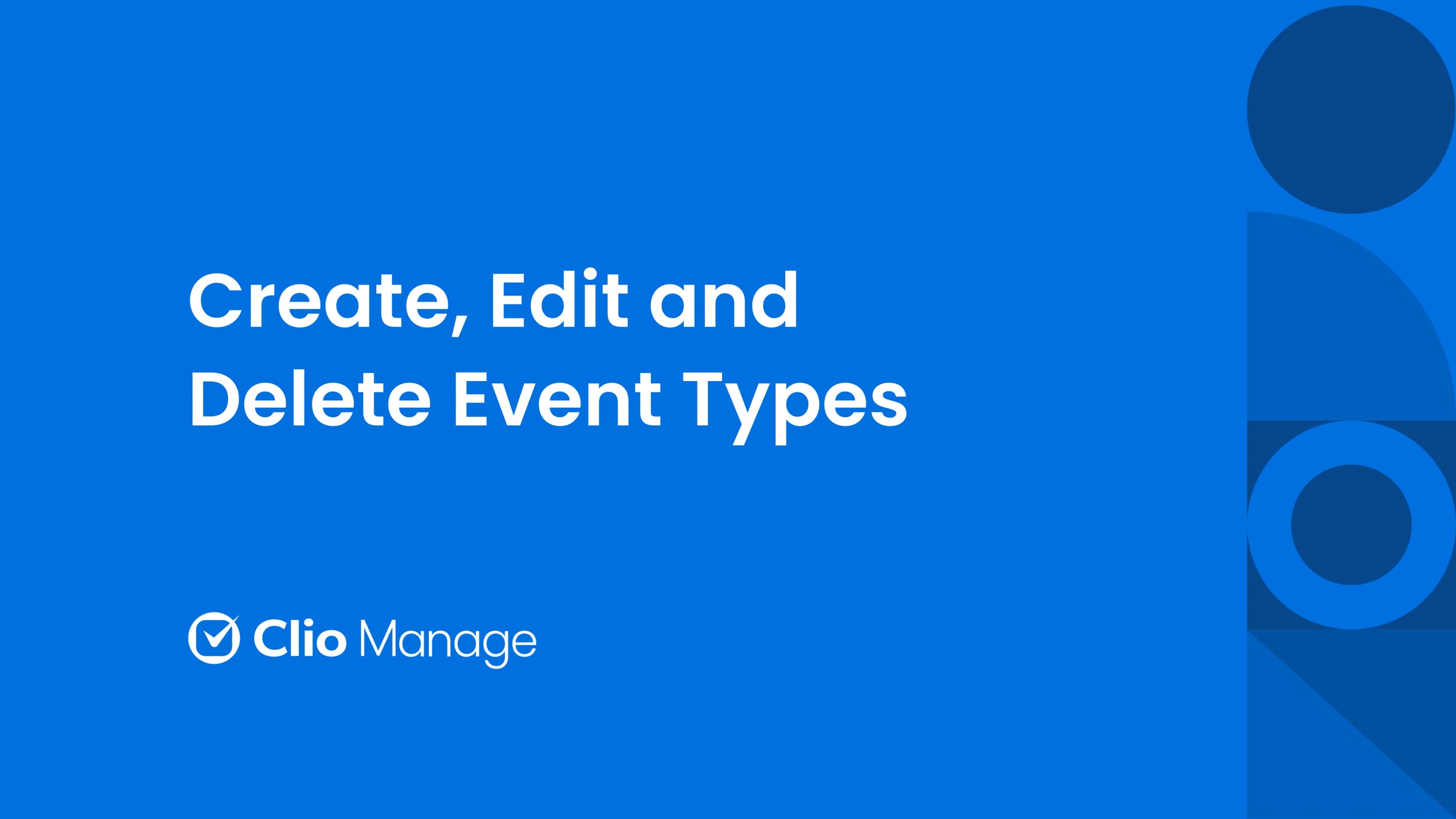 Create, Edit and Delete Event Types in Clio Manage | Videos & Movies on ...