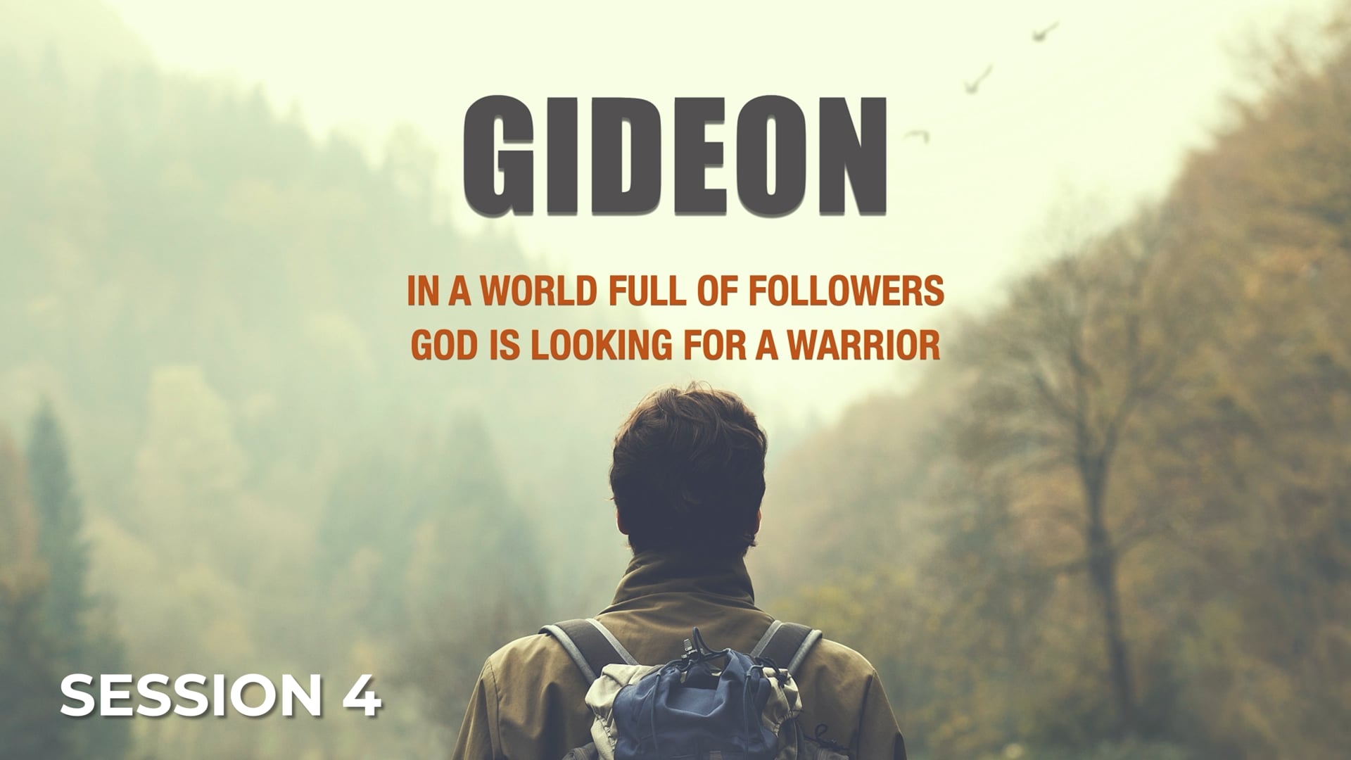 Gideon - Session 4