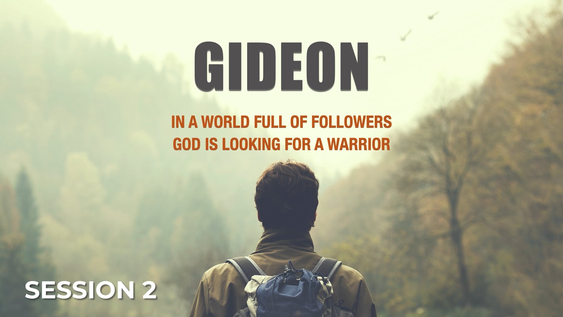 Gideon - Session 2