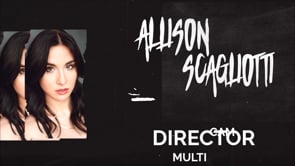 Allison Scagliotti Multi-Cam reel