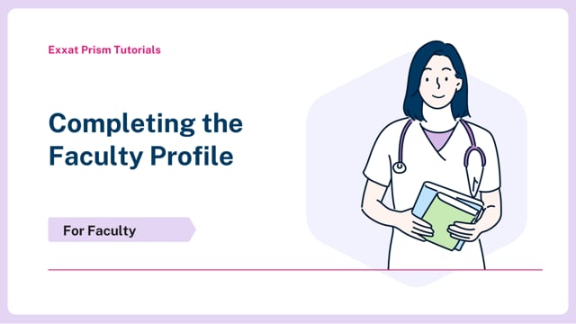 Completing the Faculty Profile in Exxat Prism