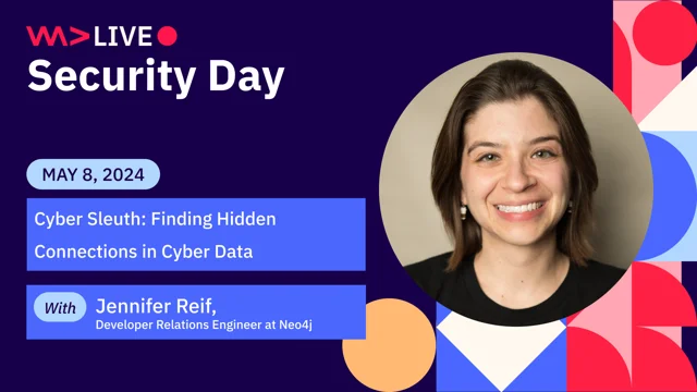 Jennifer Reif - Cyber Sleuth: Finding Hidden Connections in Cyber Data