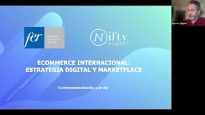 Jornada - 1 Estrategia digital y Marketplace (dentro del Ciclo de Ecommerce Internacional)
