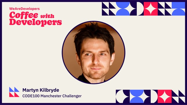 Coffee with Developers - Martyn Kilbryde
