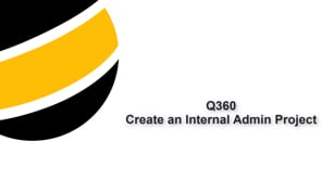 Create an Internal Admin Project