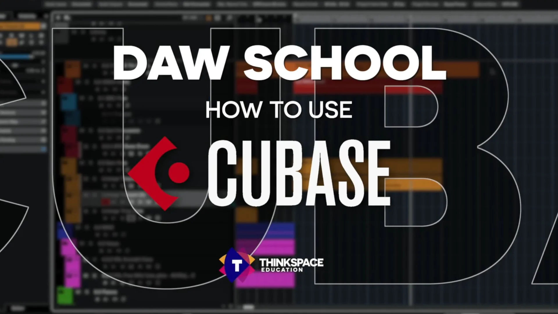 DAW School: How To Use Cubase | Interactive Online Course